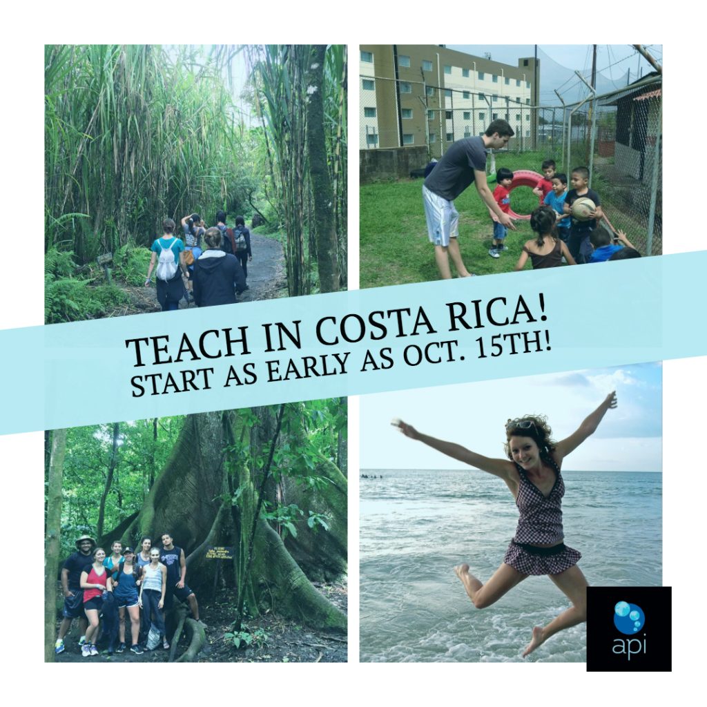 Teach in Costa Rica! Start as early as October 15th