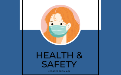 API Health & Safety Update
