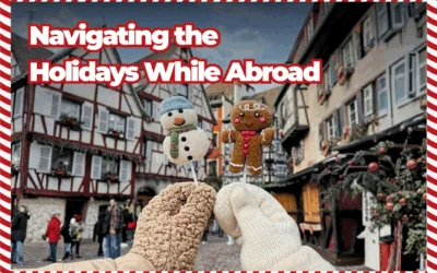 Navigating the Holidays While Abroad